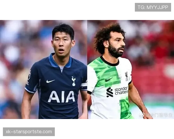 萨拉赫与孙兴慜:洲际代表球星的进攻效率及战术角色对比分析 萨拉赫与孙兴慜:洲际代表球星的进攻效率及战术角色对比分析